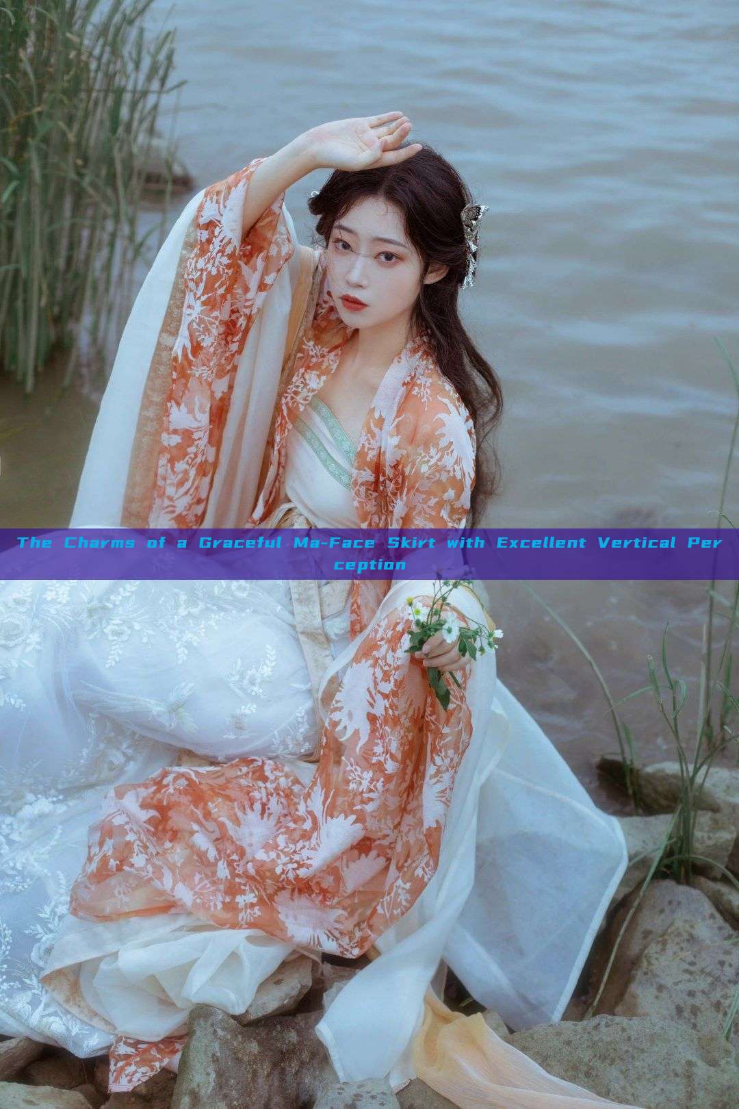 The Charms of a Graceful Ma-Face Skirt with Excellent Vertical Perception