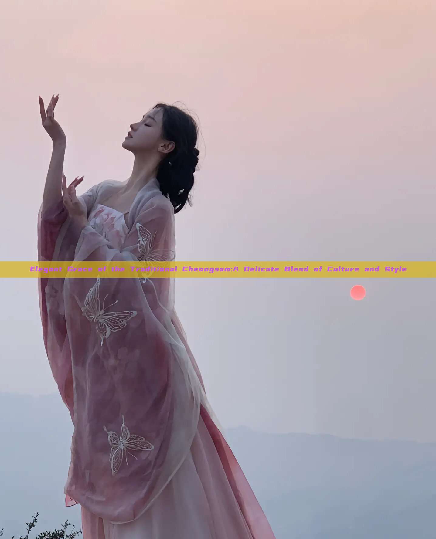Elegant Grace of the Traditional Cheongsam:A Delicate Blend of Culture and Style Elegant Grace of the Traditional Cheongsam:A Delicate Blend of Culture and Style