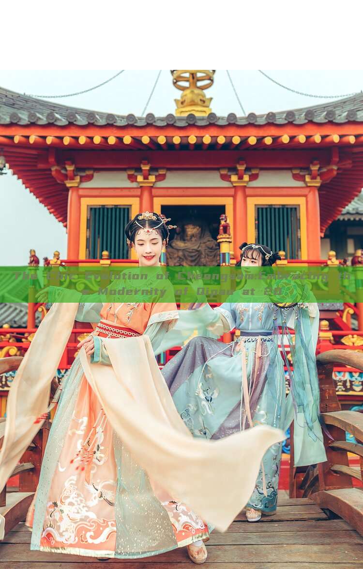 The Chic Evolution of Cheongsam:Embracing the Modernity of Qipao at 20 The Chic Evolution of Cheongsam:Embracing the Modernity of Qipao at 20