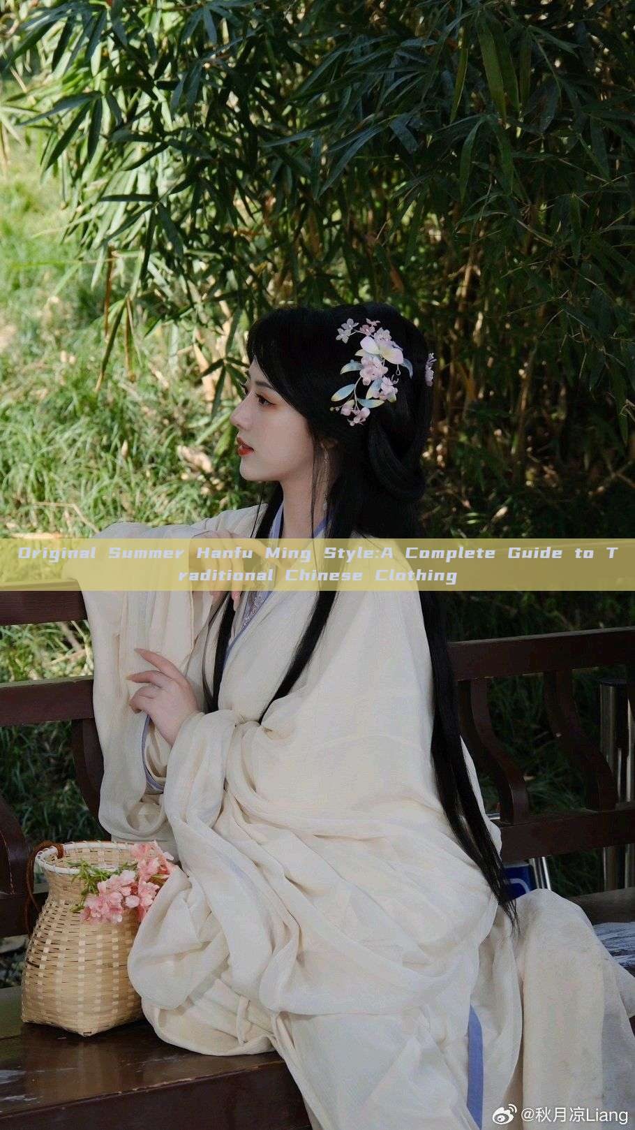 Original Summer Hanfu Ming Style:A Complete Guide to Traditional Chinese Clothing Original Summer Hanfu Ming Style:A Complete Guide to Traditional Chinese Clothing