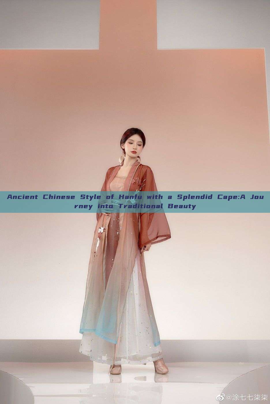 Ancient Chinese Style of Hanfu with a Splendid Cape:A Journey into Traditional Beauty Ancient Chinese Style of Hanfu with a Splendid Cape:A Journey into Traditional Beauty