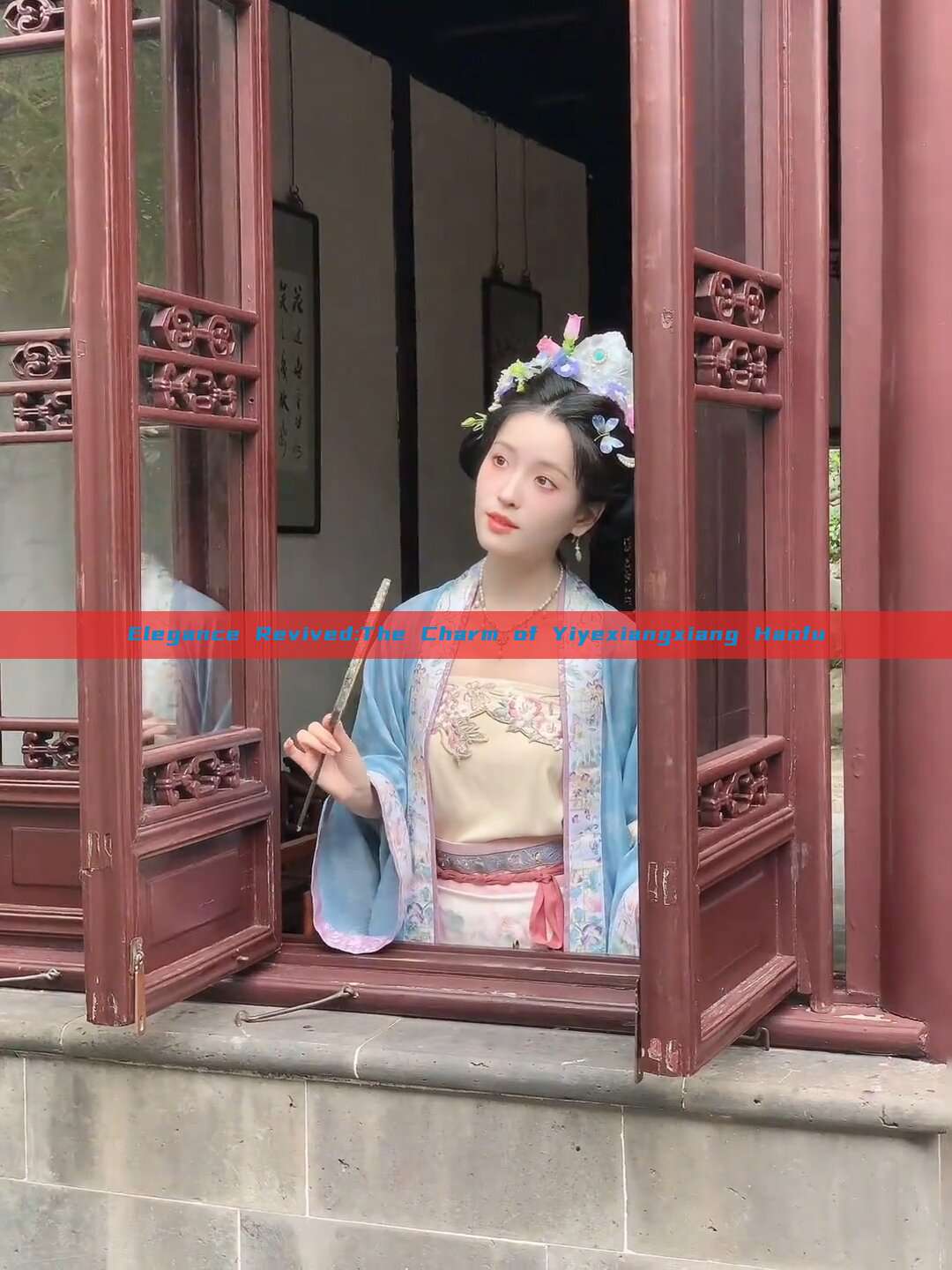 Elegance Revived:The Charm of Yiyexiangxiang Hanfu Elegance Revived:The Charm of Yiyexiangxiang Hanfu