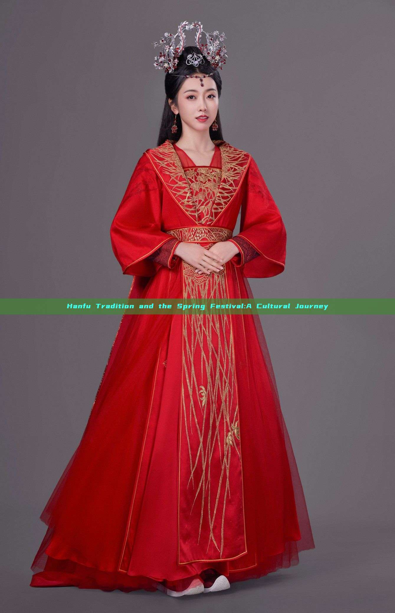 Hanfu Tradition and the Spring Festival:A Cultural Journey Hanfu Tradition and the Spring Festival:A Cultural Journey