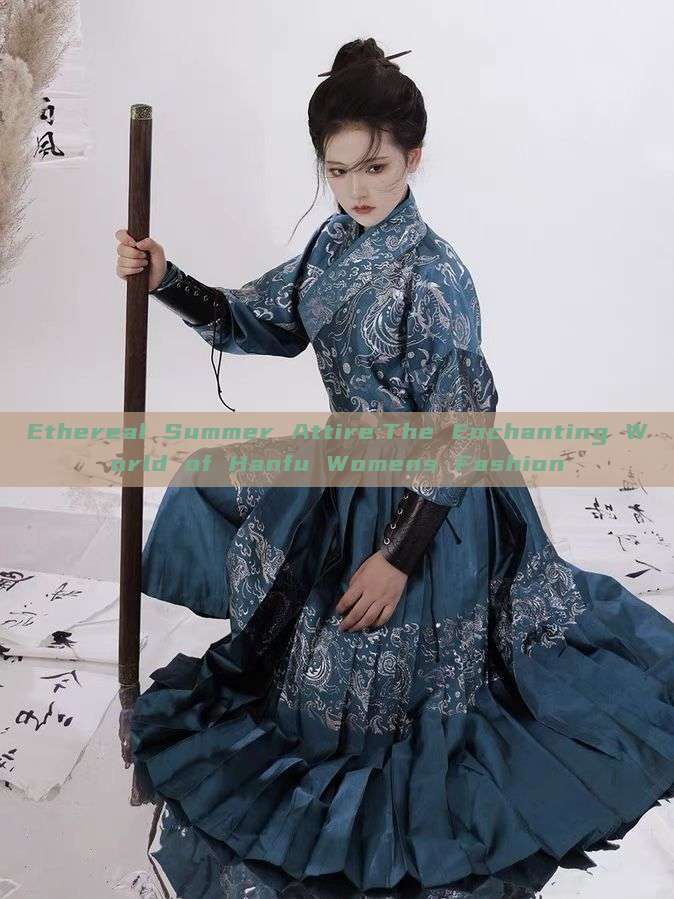 Ethereal Summer Attire:The Enchanting World of Hanfu Womens Fashion Ethereal Summer Attire:The Enchanting World of Hanfu Womens Fashion