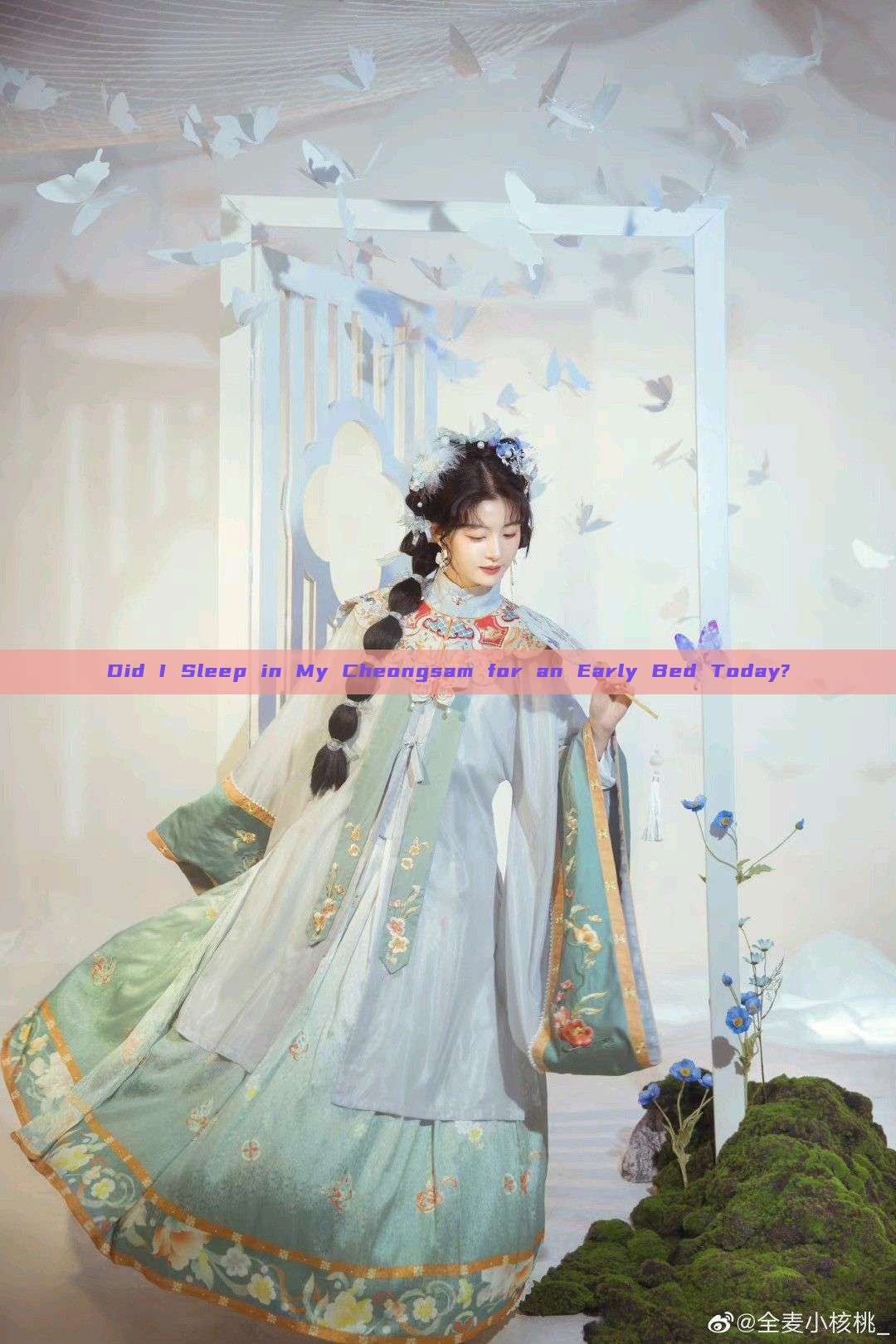 Did I Sleep in My Cheongsam for an Early Bed Today? Did I Sleep in My Cheongsam for an Early Bed Today?