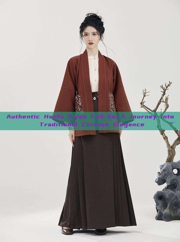 Authentic Hanfu Qiyao Full-Set:A Journey into Traditional Chinese Elegance Authentic Hanfu Qiyao Full-Set:A Journey into Traditional Chinese Elegance