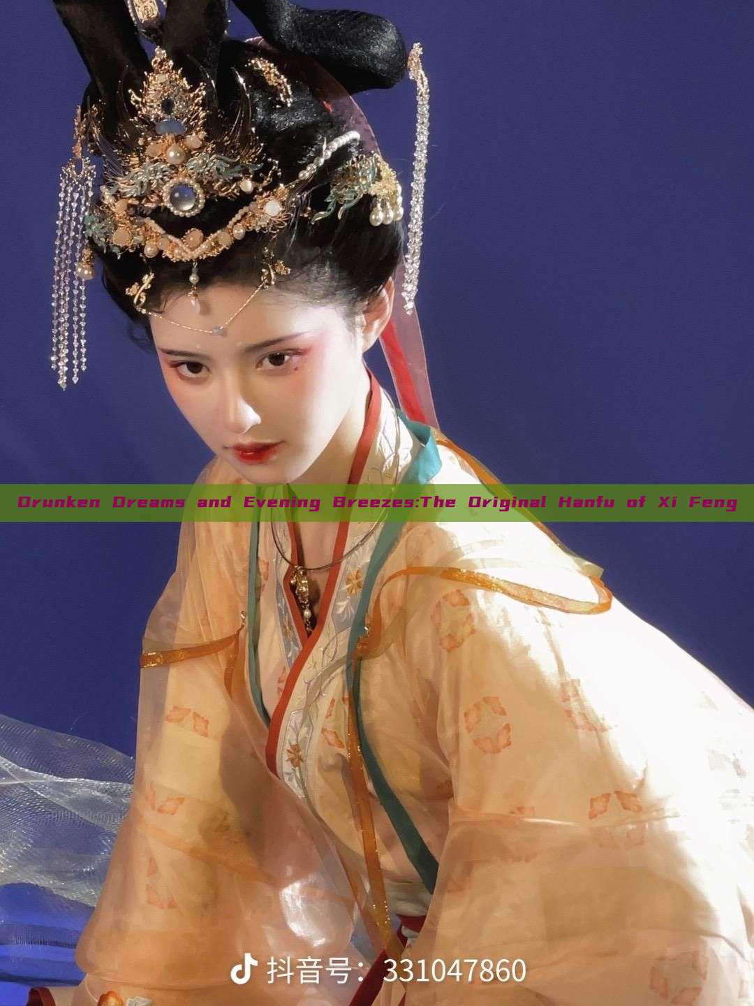 Drunken Dreams and Evening Breezes:The Original Hanfu of Xi Feng