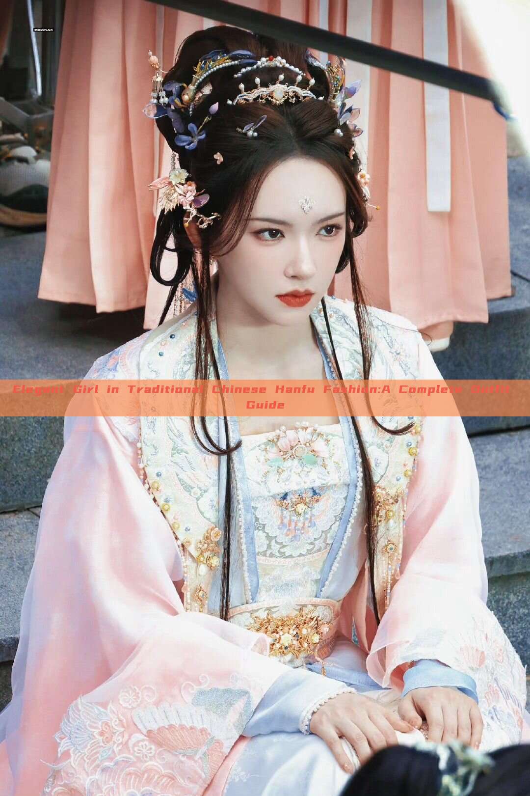 Elegant Girl in Traditional Chinese Hanfu Fashion:A Complete Outfit Guide Elegant Girl in Traditional Chinese Hanfu Fashion:A Complete Outfit Guide