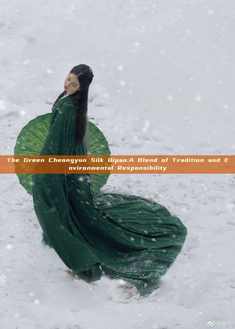 The Green Cheongyun Silk Qipao:A Blend of Tradition and Environmental Responsibility The Green Cheongyun Silk Qipao:A Blend of Tradition and Environmental Responsibility