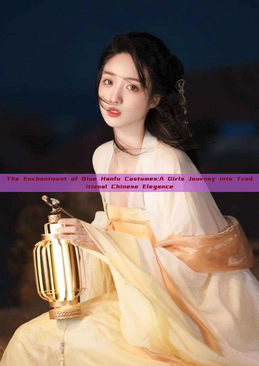 The Enchantment of Blue Hanfu Costumes:A Girls Journey into Traditional Chinese Elegance The Enchantment of Blue Hanfu Costumes:A Girls Journey into Traditional Chinese Elegance
