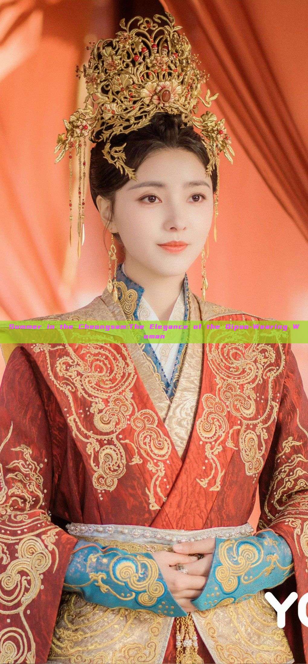 Summer in the Cheongsam:The Elegance of the Qipao-Wearing Woman Summer in the Cheongsam:The Elegance of the Qipao-Wearing Woman