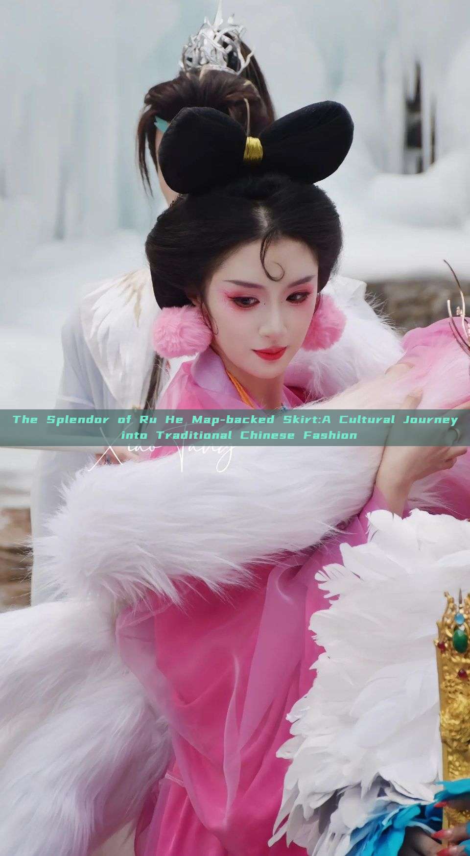 The Splendor of Ru He Map-backed Skirt:A Cultural Journey into Traditional Chinese Fashion The Splendor of Ru He Map-backed Skirt:A Cultural Journey into Traditional Chinese Fashion