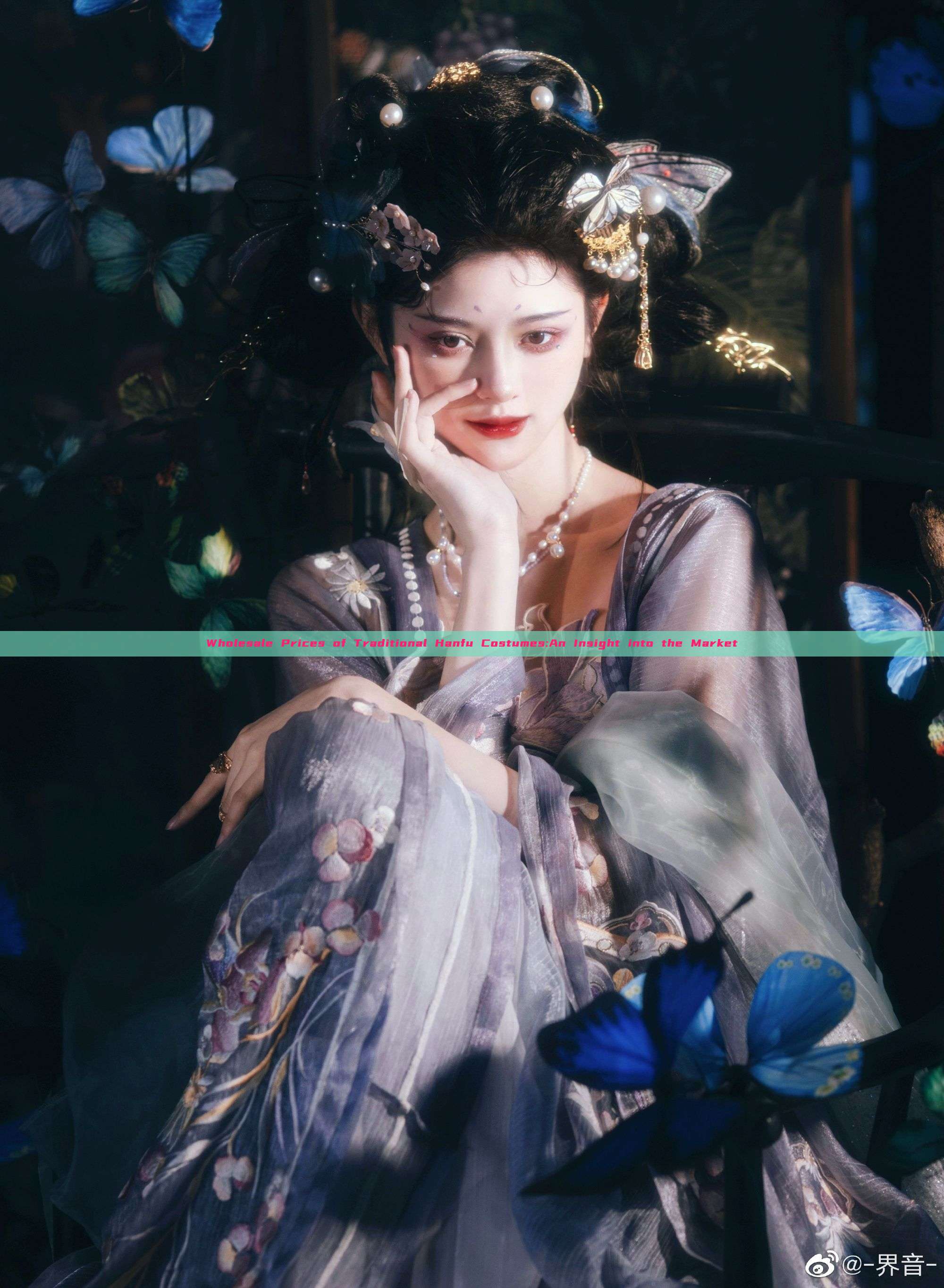 Wholesale Prices of Traditional Hanfu Costumes:An Insight into the Market Wholesale Prices of Traditional Hanfu Costumes:An Insight into the Market