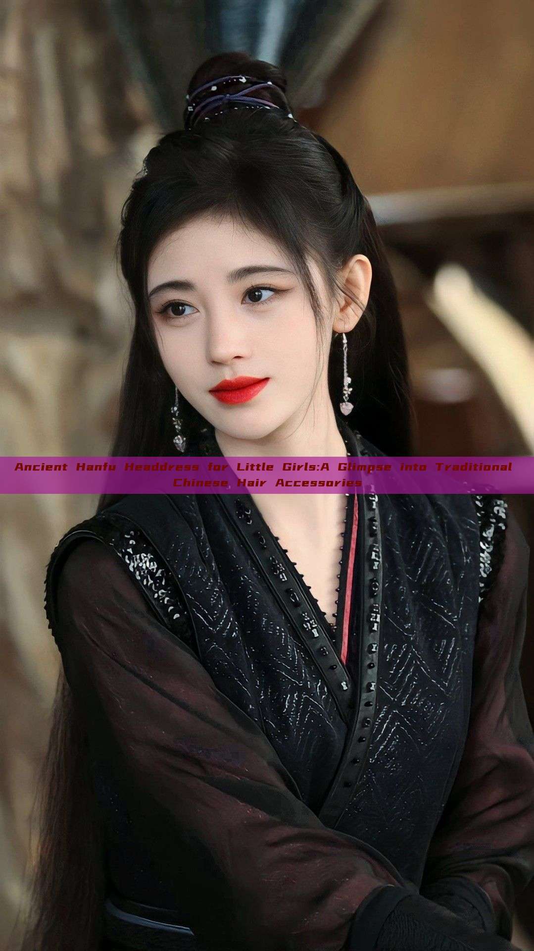 Ancient Hanfu Headdress for Little Girls:A Glimpse into Traditional Chinese Hair Accessories Ancient Hanfu Headdress for Little Girls:A Glimpse into Traditional Chinese Hair Accessories