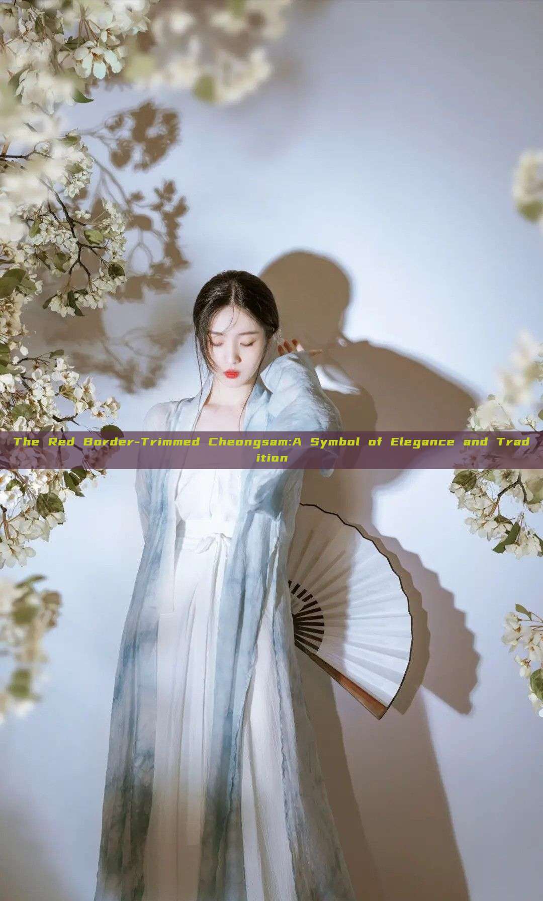 The Red Border-Trimmed Cheongsam:A Symbol of Elegance and Tradition The Red Border-Trimmed Cheongsam:A Symbol of Elegance and Tradition