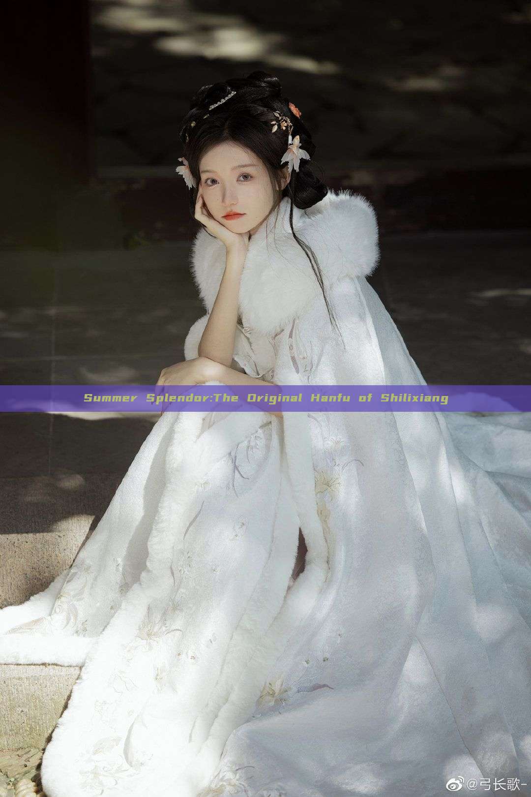 Summer Splendor:The Original Hanfu of Shilixiang Summer Splendor:The Original Hanfu of Shilixiang