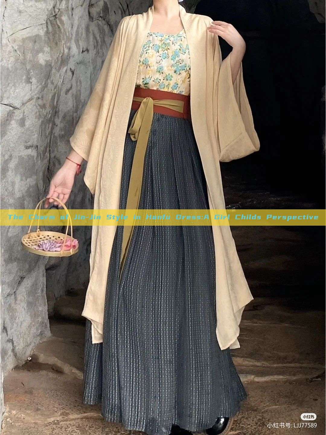 The Charm of Jin-Jin Style in Hanfu Dress:A Girl Childs Perspective The Charm of Jin-Jin Style in Hanfu Dress:A Girl Childs Perspective