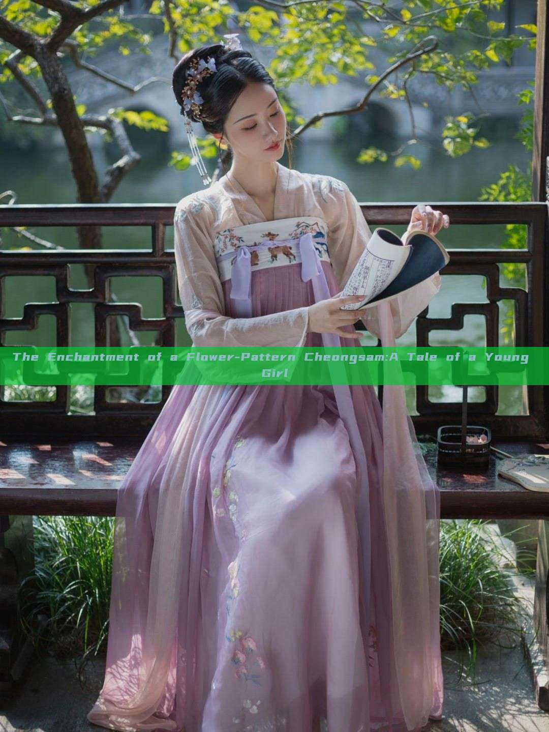 The Enchantment of a Flower-Pattern Cheongsam:A Tale of a Young Girl The Enchantment of a Flower-Pattern Cheongsam:A Tale of a Young Girl