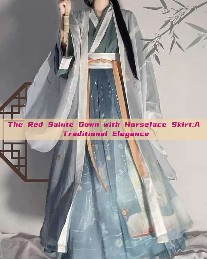 The Red Salute Gown with Horseface Skirt:A Traditional Elegance The Red Salute Gown with Horseface Skirt:A Traditional Elegance