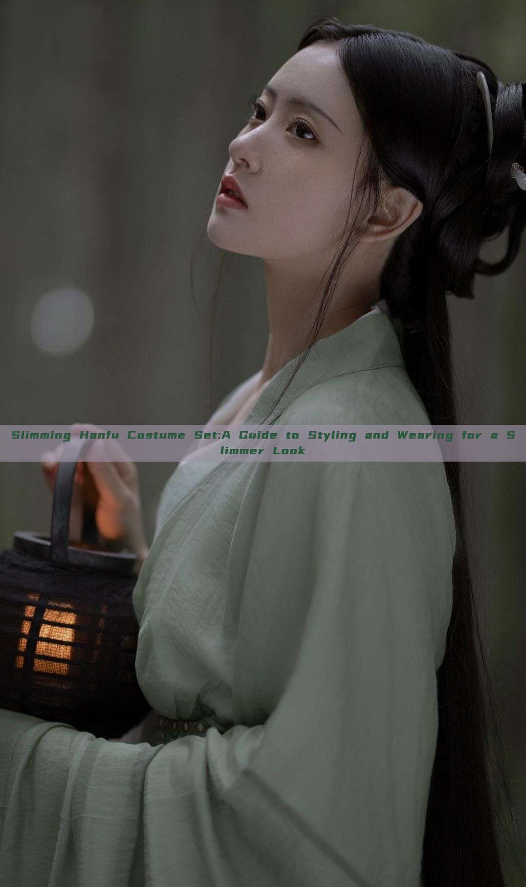 Slimming Hanfu Costume Set:A Guide to Styling and Wearing for a Slimmer Look Slimming Hanfu Costume Set:A Guide to Styling and Wearing for a Slimmer Look