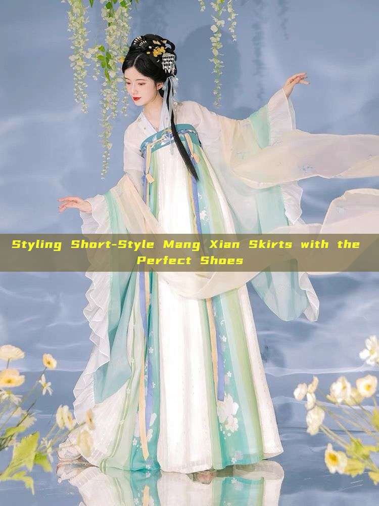 Styling Short-Style Mang Xian Skirts with the Perfect Shoes Styling Short-Style Mang Xian Skirts with the Perfect Shoes