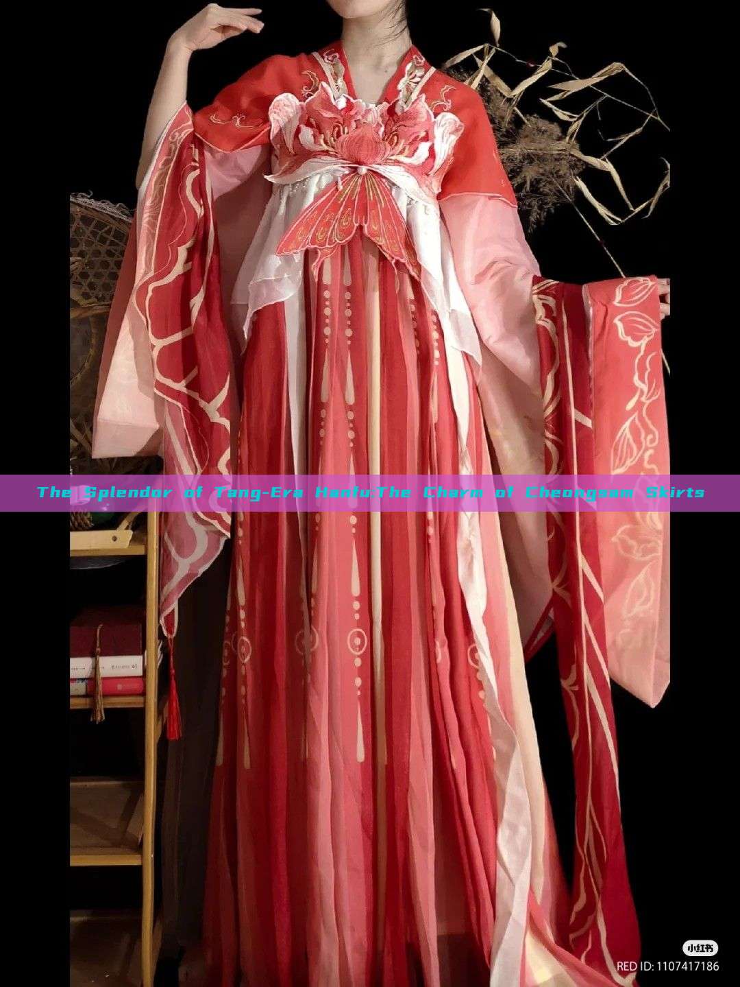 The Splendor of Tang-Era Hanfu:The Charm of Cheongsam Skirts The Splendor of Tang-Era Hanfu:The Charm of Cheongsam Skirts
