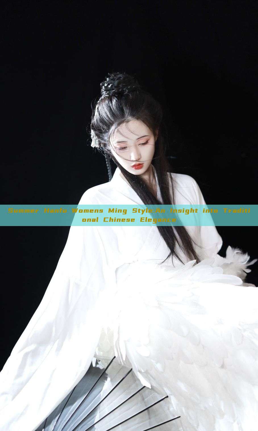 Summer Hanfu Womens Ming Style:An Insight into Traditional Chinese Elegance Summer Hanfu Womens Ming Style:An Insight into Traditional Chinese Elegance