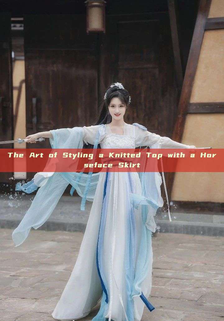 The Art of Styling a Knitted Top with a Horseface Skirt The Art of Styling a Knitted Top with a Horseface Skirt