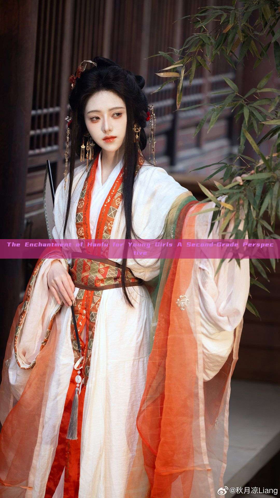 The Enchantment of Hanfu for Young Girls A Second-Grade Perspective The Enchantment of Hanfu for Young Girls A Second-Grade Perspective