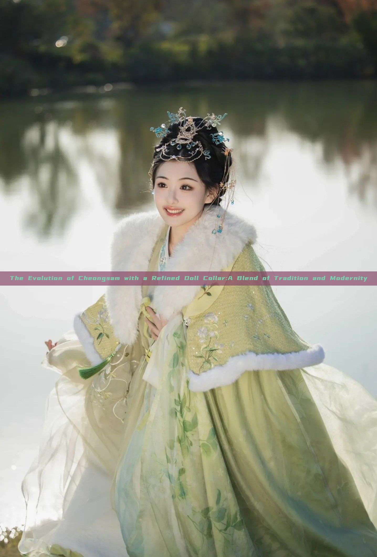 The Evolution of Cheongsam with a Refined Doll Collar:A Blend of Tradition and Modernity The Evolution of Cheongsam with a Refined Doll Collar:A Blend of Tradition and Modernity