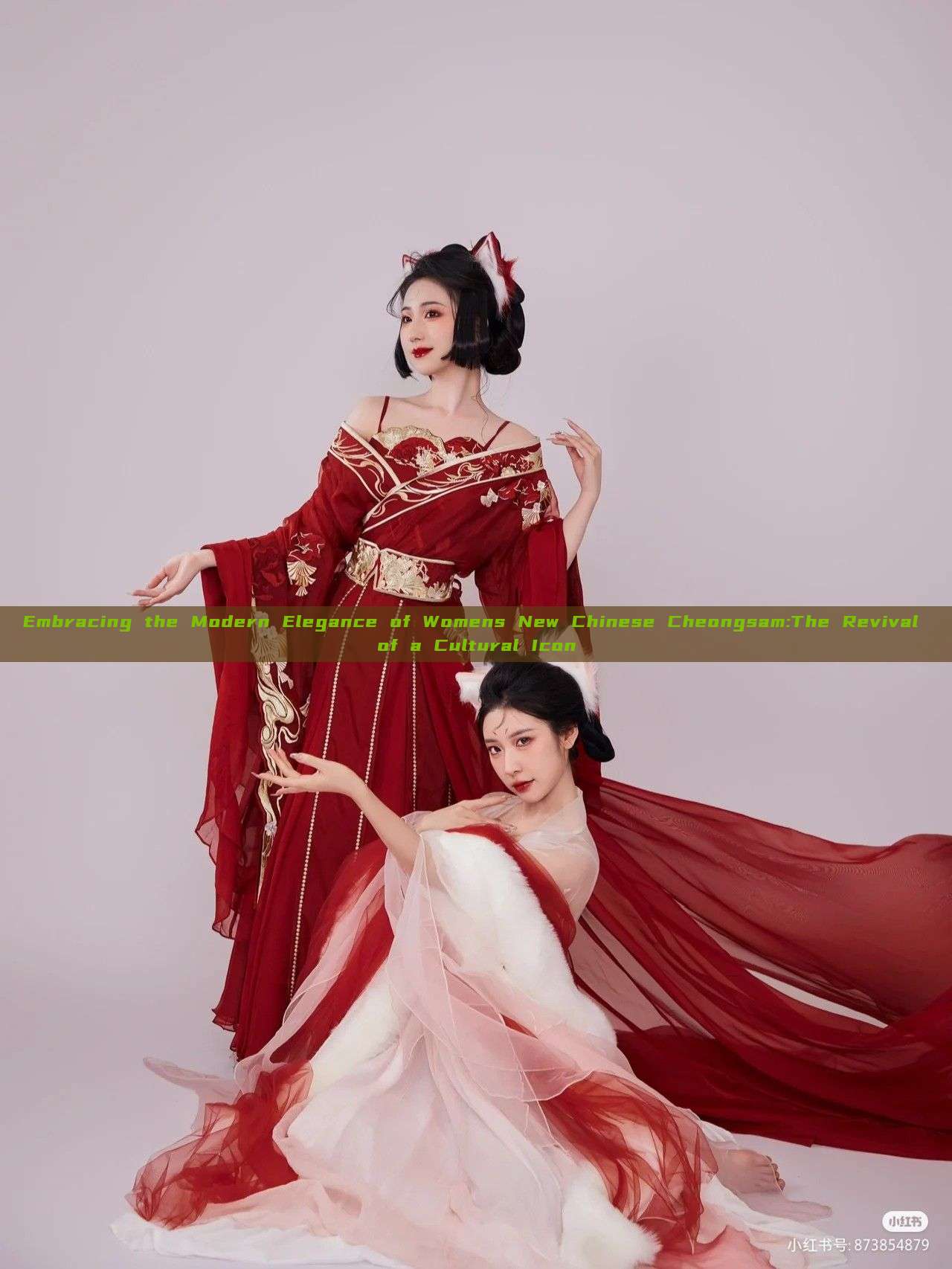 Embracing the Modern Elegance of Womens New Chinese Cheongsam:The Revival of a Cultural Icon Embracing the Modern Elegance of Womens New Chinese Cheongsam:The Revival of a Cultural Icon