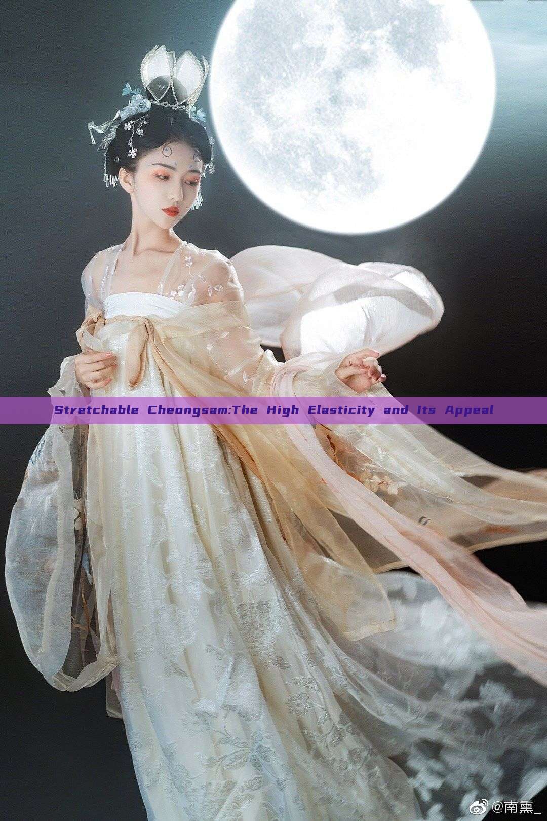 Stretchable Cheongsam:The High Elasticity and Its Appeal Stretchable Cheongsam:The High Elasticity and Its Appeal