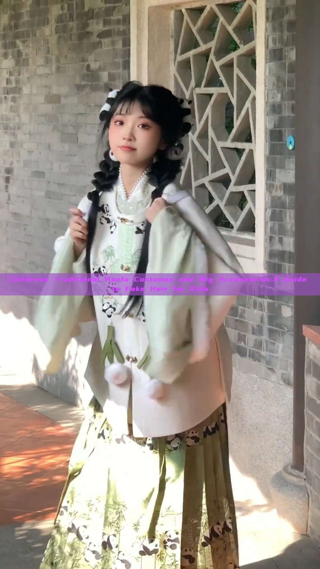 Childrens Traditional Hanfu Costumes and Wig Accessories:A Guide to Fake Hair for Kids Childrens Traditional Hanfu Costumes and Wig Accessories:A Guide to Fake Hair for Kids