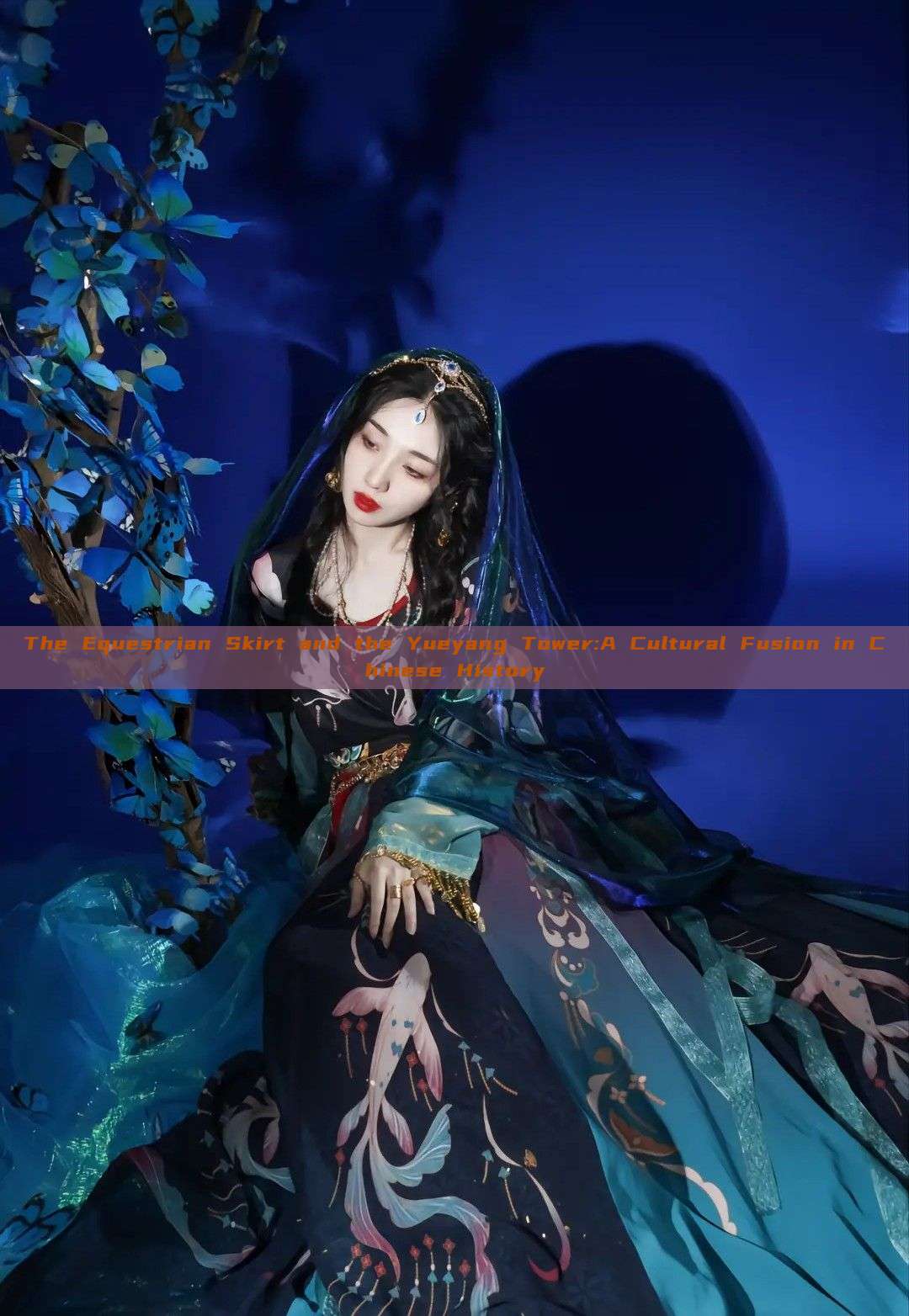The Equestrian Skirt and the Yueyang Tower:A Cultural Fusion in Chinese History The Equestrian Skirt and the Yueyang Tower:A Cultural Fusion in Chinese History
