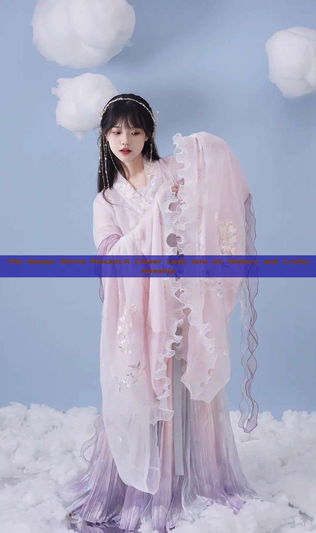 The Mamen Skirts Placket:A Closer Look into its History and Craftsmanship The Mamen Skirts Placket:A Closer Look into its History and Craftsmanship