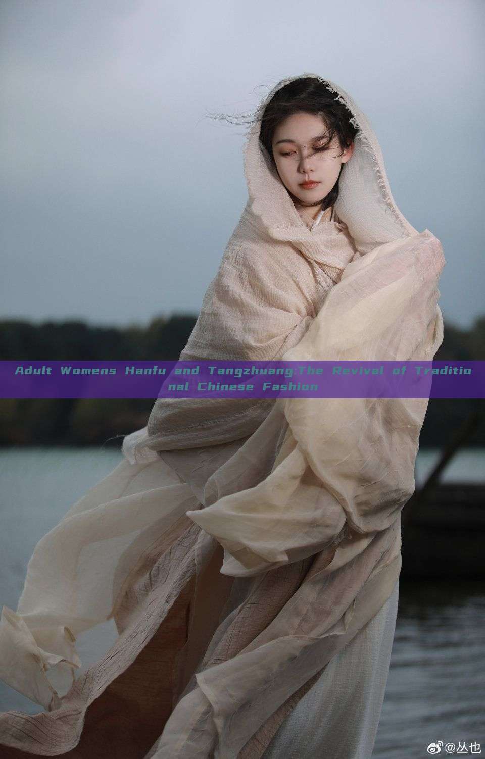 Adult Womens Hanfu and Tangzhuang:The Revival of Traditional Chinese Fashion