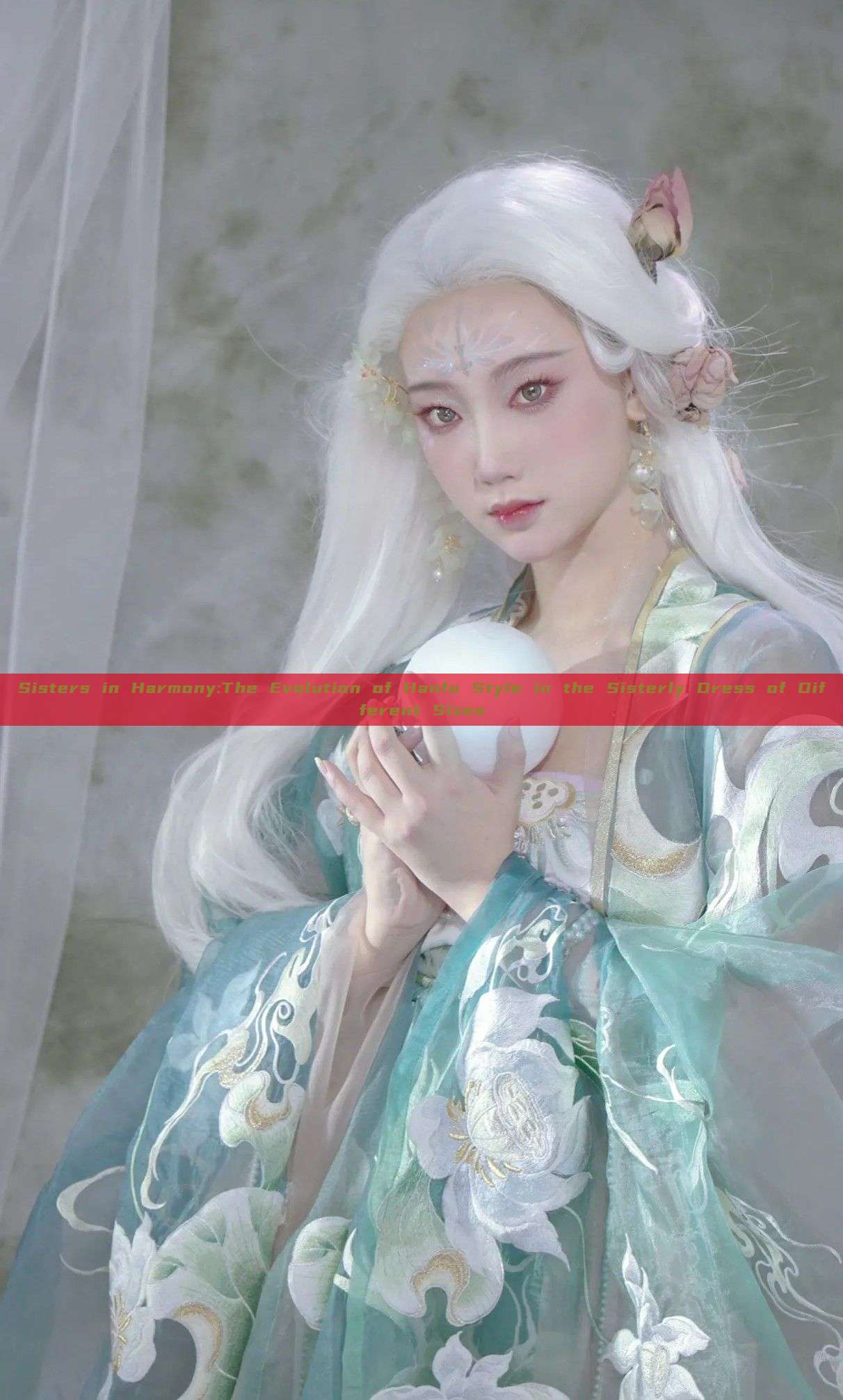 Sisters in Harmony:The Evolution of Hanfu Style in the Sisterly Dress of Different Sizes Sisters in Harmony:The Evolution of Hanfu Style in the Sisterly Dress of Different Sizes