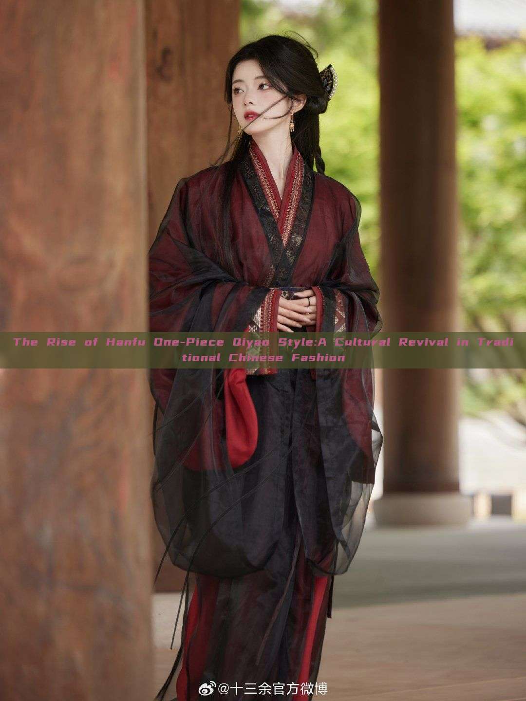The Rise of Hanfu One-Piece Qiyao Style:A Cultural Revival in Traditional Chinese Fashion The Rise of Hanfu One-Piece Qiyao Style:A Cultural Revival in Traditional Chinese Fashion