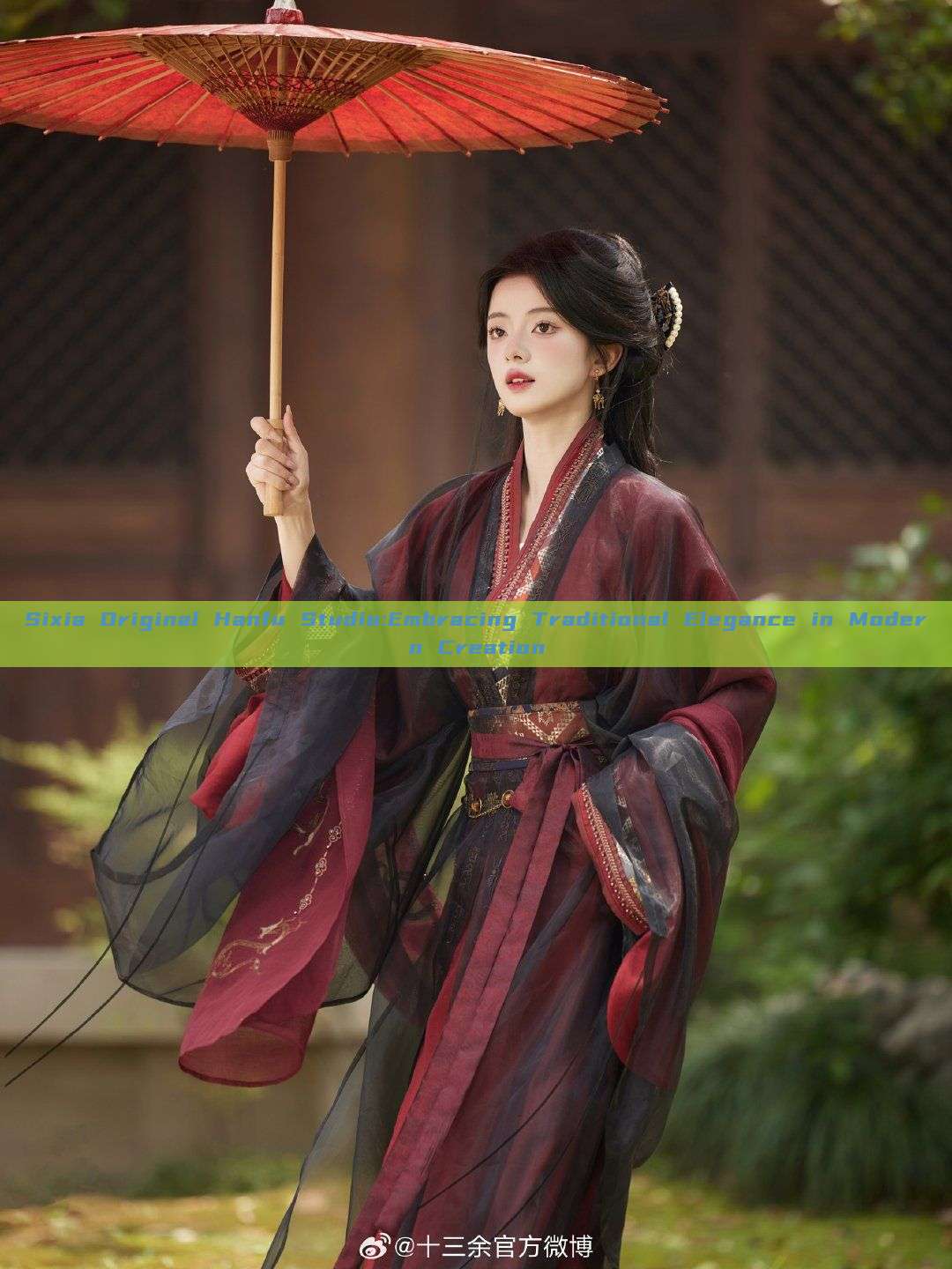 Sixia Original Hanfu Studio:Embracing Traditional Elegance in Modern Creation Sixia Original Hanfu Studio:Embracing Traditional Elegance in Modern Creation