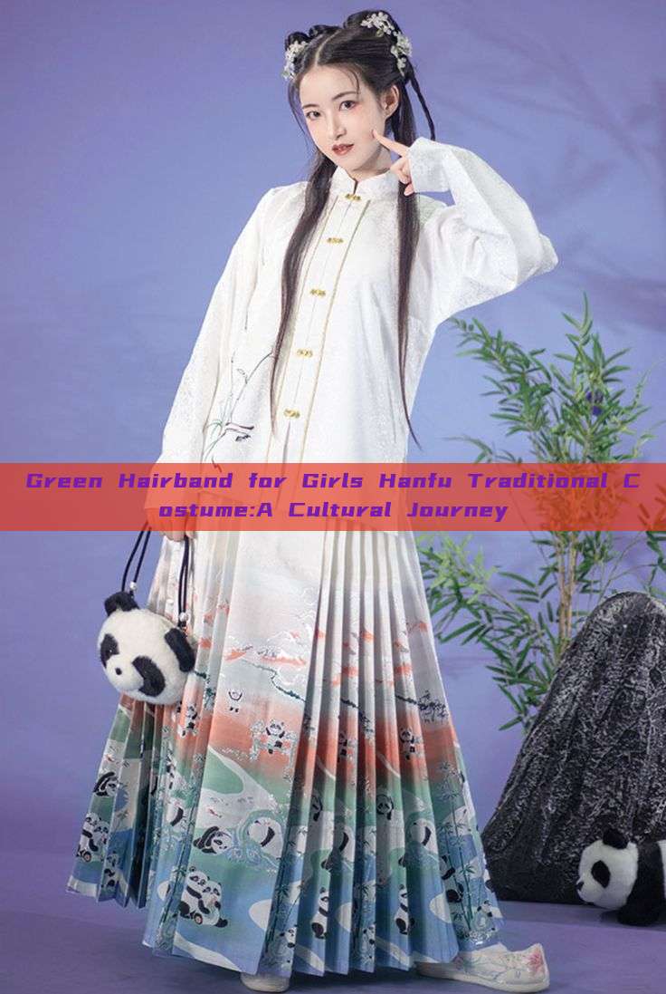 Green Hairband for Girls Hanfu Traditional Costume:A Cultural Journey Green Hairband for Girls Hanfu Traditional Costume:A Cultural Journey