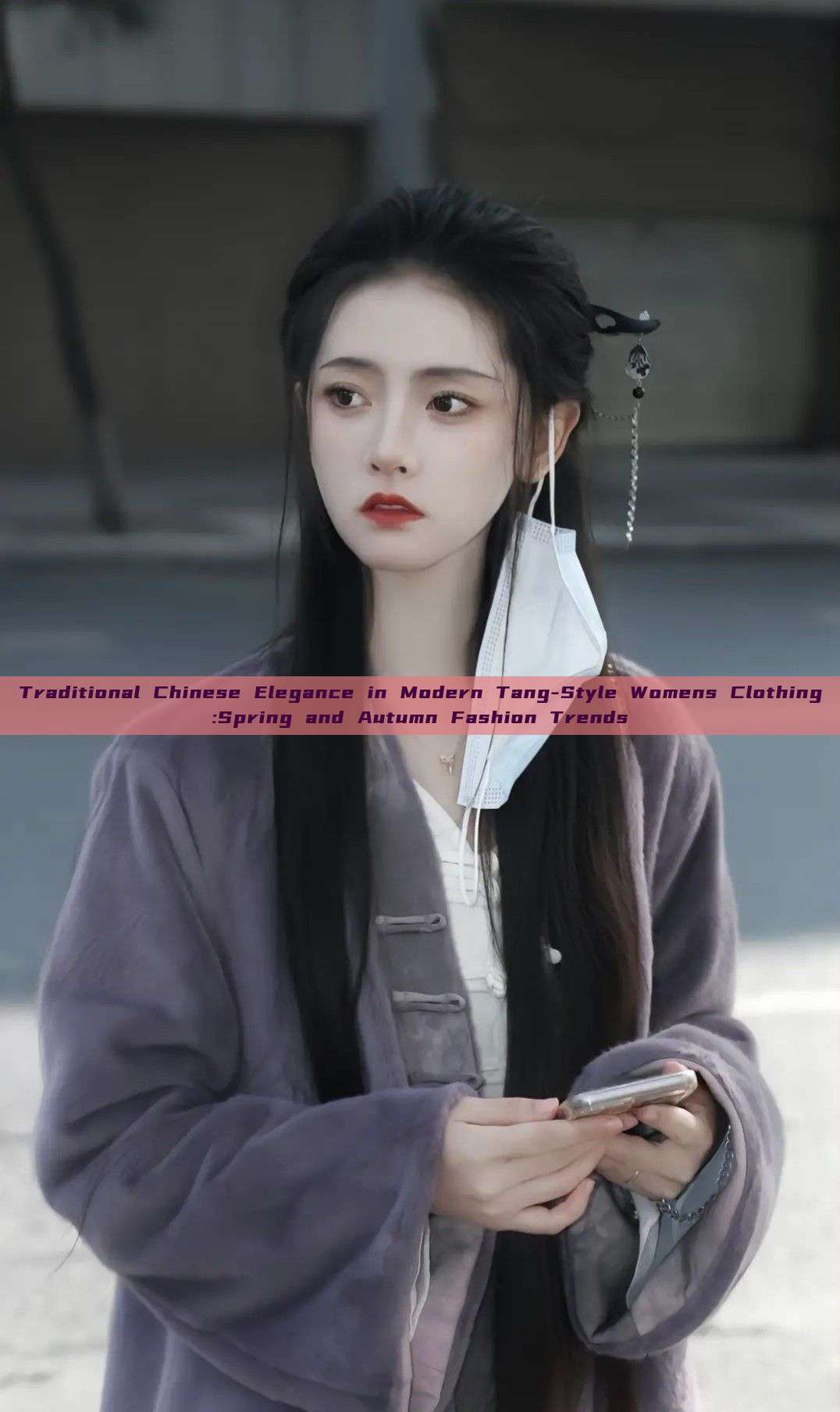 Traditional Chinese Elegance in Modern Tang-Style Womens Clothing:Spring and Autumn Fashion Trends Traditional Chinese Elegance in Modern Tang-Style Womens Clothing:Spring and Autumn Fashion Trends