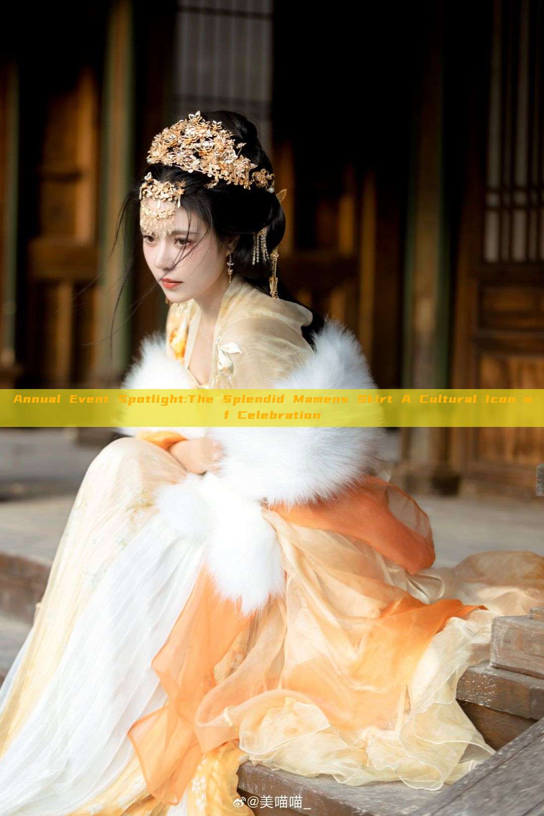 Annual Event Spotlight:The Splendid Mamens Skirt A Cultural Icon of Celebration Annual Event Spotlight:The Splendid Mamens Skirt A Cultural Icon of Celebration