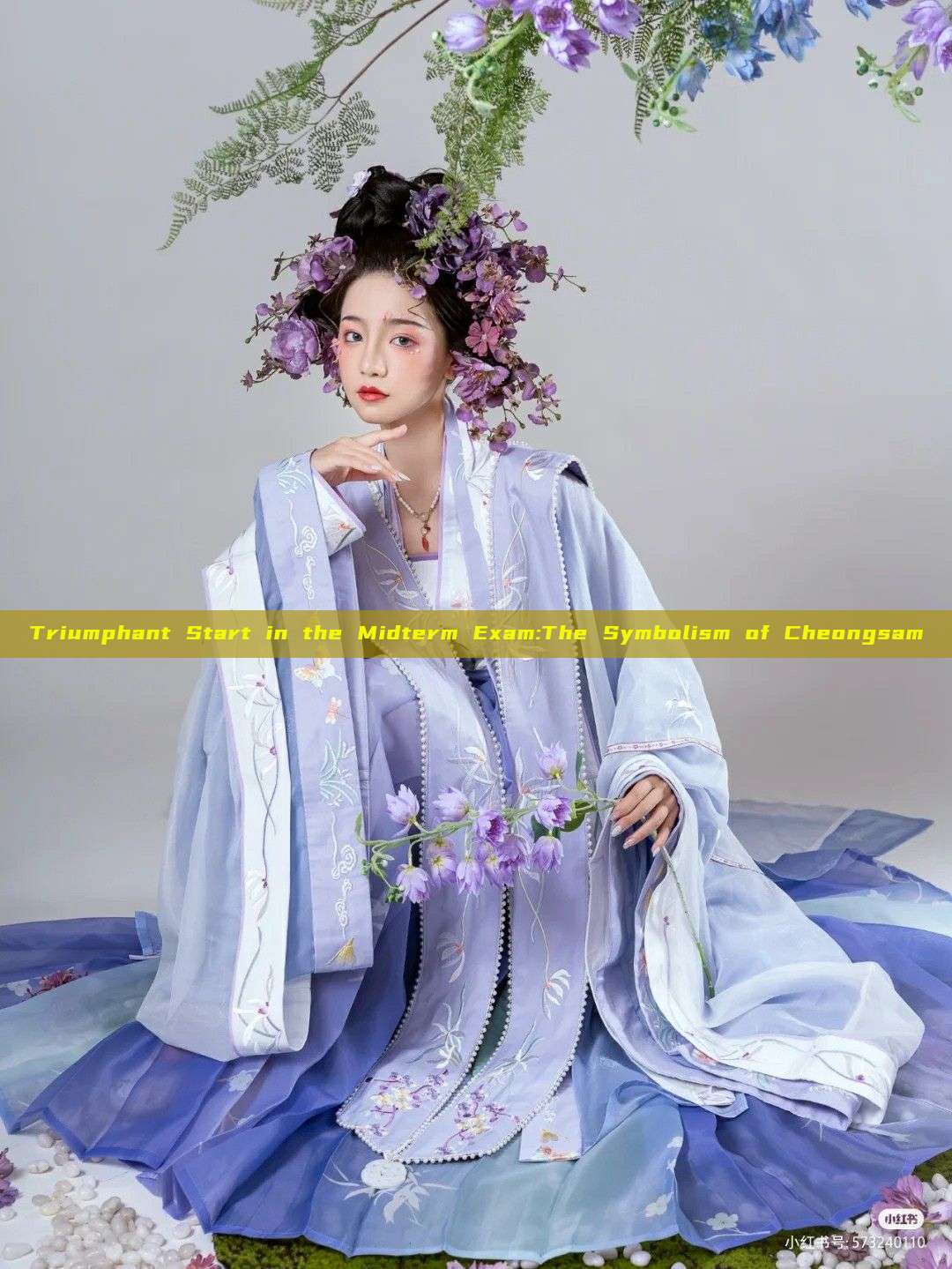 Triumphant Start in the Midterm Exam:The Symbolism of Cheongsam Triumphant Start in the Midterm Exam:The Symbolism of Cheongsam